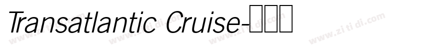 Transatlantic Cruise字体转换